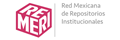 Red Mexicana de Repositorios Institucionales Red Mexicana de Repositorios Institucionales
